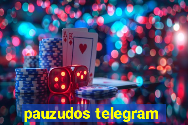 pauzudos telegram